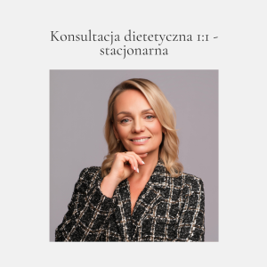 Konsultacja dietetyczna 1:1 – stacjonarna